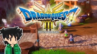 PORTOGA AND BEYOND  Dragon Quest III HD2D Remake [upl. by Rednirah618]