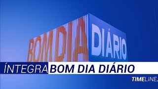 Íntegra Bom Dia Diário  17072017  TV Diário [upl. by Parthenia]