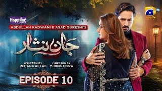 Jaan Nisar Episode 10  New Episode Of Drama Jaan Nisar 10 Teaser Review By AUFactWorld Best Review [upl. by Bokaj]