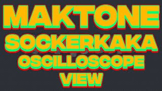 Maktone  Sockerkaka Oscilloscope View [upl. by Billen485]