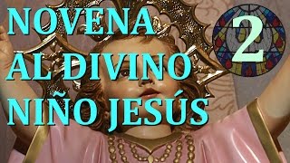 Novena al Divino Niño Jesús  Segundo día [upl. by Julina]