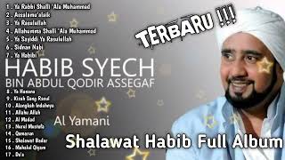 Sholawat Habib Syech Full Album  Lagu Religi Islam Terbaik Terpopuler [upl. by Irrac]