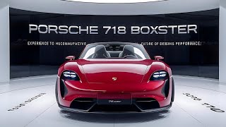 quot2025 Porsche 718 Boxster First Look and Full Review [upl. by Rob448]