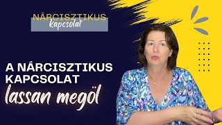 A nárcisztikus kapcsolat lassan megöl [upl. by Lleroj627]