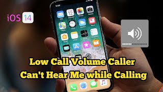 Low Call Volume and Caller Cant Hear Me while Calling on iPhone after iOS 141361  Fixed [upl. by Nasus]