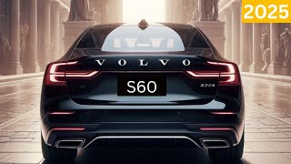 The new Swedish Legend Will Amaze You Volvo S60 20242025 [upl. by Latimer]