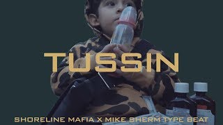 Shoreline Mafia Type Beat 2018  Mike Sherm Type Beat 2018  Fenix Type Beat  Tussin Bay Area [upl. by Akem]