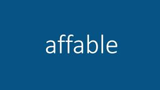 Pronunciation of affable [upl. by Dickey]