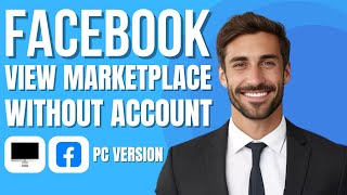 How To View Facebook Marketplace Without An Account new method [upl. by Alysa665]