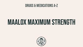 How to use Maalox Maximum Strength  Explain UsesSide EffectsInteractions [upl. by Loma186]