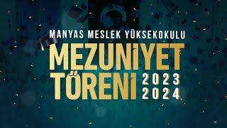 Manyas Meslek Yüksek Okulu 20232024 Mezuniyet Töreni [upl. by Enined]