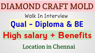 Diamond craft mold company jobs  latest job vacancy in Chennai  Chennai jobs  diploma jobs [upl. by Hgielanna]