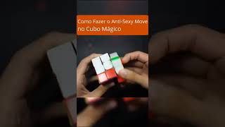 Como Fazer o AntiSexy Move  A Sequência Mais Rápida do Cubo Mágico shorts [upl. by Annoda808]