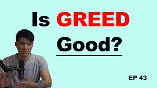 Is Greed Good Understanding the Role of Desire in Achieving Success [upl. by Stearne395]