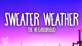 The Neighbourhood  Sweater Weather [upl. by Festa]