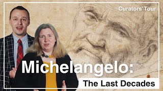 The Art and Drama of Michelangelos Last Decades  Curators Tour British Museum Exhibition [upl. by Moclam]