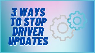 3 Ways To Stop Driver Updates In Windows [upl. by Atteram887]