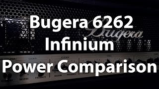 Bugera 6262 Infinium  Power Comparison 60W120W  2 Tubes removed [upl. by Pinebrook]