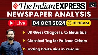 LIVE Newspaper Analysis  04 October 2024  The Indian Express  Drishti IAS English [upl. by Elsworth]