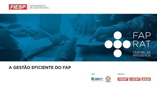 A Gestão Eficiente do FAP  Fator Acidentário de Prevenção [upl. by Dustin366]