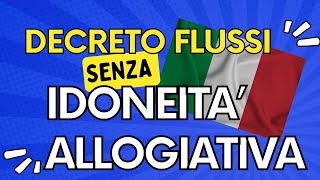 POSSO FARE IL DECRETO FLUSSI SENZA LIDONEITA ALLOGGIATIVA [upl. by Englis]