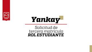 Solicitud de Tercera Matrícula con el Rol Estudiante [upl. by Masry]