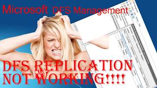 Microsoft Windows 2016 Server DFS Management is not Replicating Files and Folders [upl. by Elle536]