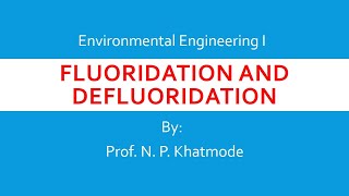 Environmental Engineering I Fluoridation and Defluoridation [upl. by Konstantine]