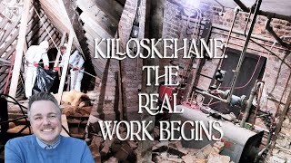 Killoskehane The Renovation Begins [upl. by Orravan10]