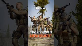 🎶 Time to join the Young Mens Camp of Arena Breakout Operators 💪 ArenaBreakout [upl. by Stearns]