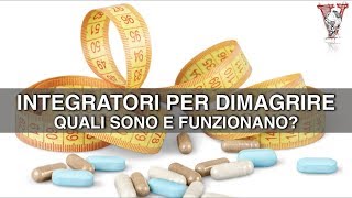 Integratori per dimagrire funzionano [upl. by Nie]