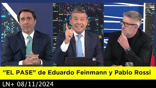 EL PASE de Eduardo Feinmann y Pablo Rossi 08112024 [upl. by Alehs587]