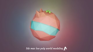 Low Poly World Modeling  3DS Max [upl. by Amsirahc]