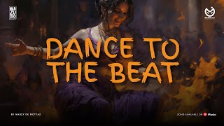 DANCE TO THE BEAT  Ft NABZY De MOTTAZ  NABUHAN  MOTTAZ MEDIA [upl. by Ariayek]