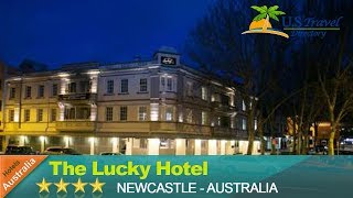 The Lucky Hotel  Newcastle Hotels Australia [upl. by Moffat281]