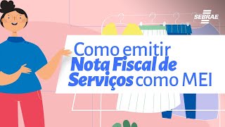 Como emitir Nota Fiscal de Serviço como MEI [upl. by Rehc675]