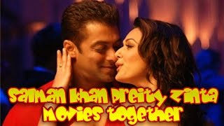 Salman Khan Preity Zinta Movies together  Bollywood Films List 🎥 🎬 [upl. by Odlauso]