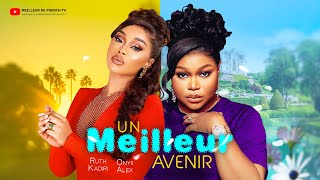 Un Meilleur Avenir  RUTH KADIRI ONYII ALEX [upl. by Aseret604]