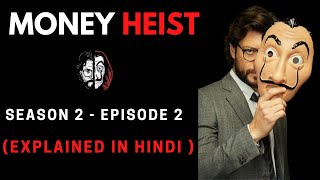 Money Heist Season 2 Episode 1 Explained in Hindi  Netflix Series हिंदी  उर्दू  Hitesh Nagar [upl. by Sigismundo]