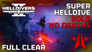 Helldivers 2  Super Helldive Solo Full Clear No Deaths [upl. by Hayimas]