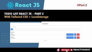 React Todo List Application with Tailwind CSS  Local Storage  Part 2 [upl. by Ennovad]