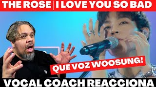 THE ROSE  ILYSB  VOCAL COACH REACCIONA theroseband therose ilysb [upl. by Sabba]