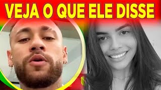 Neymar se Pronúncia sobre a Partida de Jéssica Canedo Veja o Que ele disse [upl. by Matilde]