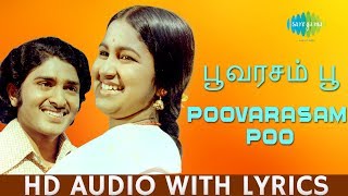 Poovarasam poo  Kizhakke Pogum Rail  Ilaiyaraaja  S Janaki  Tamil  HD Lyrical Audio [upl. by Nnylirret]