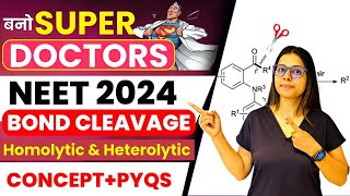 Bond Cleavage  Homolytic and Heterolytic Class 11 Chemistry  NEET 2024 CHEMISTRY  Saloni mam [upl. by Einahpts]