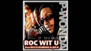 P Wonda feat Ricco Barrino  Roc Wit U Clean [upl. by Erdnaet624]