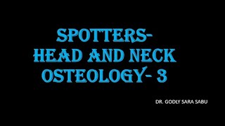 Osteology spotters Head amp Neck 3 osteology anatomy exam spotters [upl. by Morril]