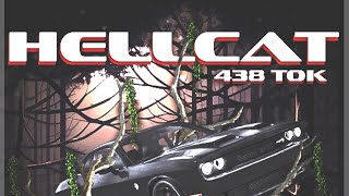 438 Tok  HELLCAT OFFICIAL AUDIO [upl. by Darius342]