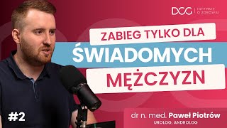 NIE WIERZ w MITY o wazektomii 2000 zabiegów w DCG  Urolog dr P Piotrów  Intymnie o Zdrowiu 2 [upl. by Leirbag]