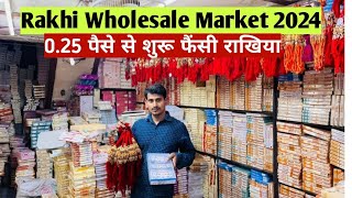 Fancy Rakhi Wholesale Market 2024 Rakhi Market in Delhi Sadar Bazar Cheapest Rakhi Rakshabhandhan [upl. by Odnama]